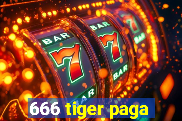 666 tiger paga